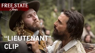 Free State of Jones | "Lieutenant" Clip | Own It Now on Digital HD, Blu-ray, & DVD