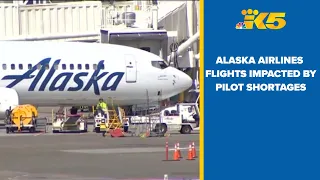 Alaska Airlines flights impacted by pilot shortage