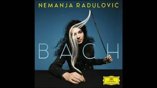 B.S. Bach: Orchestral Suite No.3 in D Major, BWV 1068 - Air - Nemanja Radulovic _ 20200119