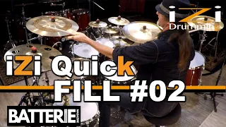 iZi Quick FILL #02 ◊ iZi Drumming ◊ Batterie Magazine 187 ◊ Cours de Batterie