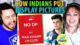 SLAYY POINT | How Indians Put DPs | Profile Pictures - Reaction!