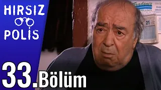 Hırsız Polis 33.Bölüm