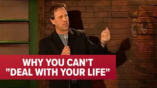 Why You Can't 'Deal With Your Life' | Jeff Allen