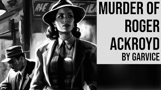 The Murder of Roger Ackroyd by Agatha Christie | Full Length Mystery Audiobook