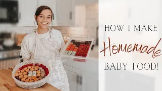 How I Make HOMEMADE Baby Food//My Favorite Baby Food Combinations & Recipes