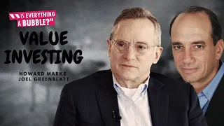 Value Investing | Howard Marks & Joel Greenblatt