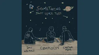 Something Just Like This (feat. Double Experience & Carter Peak)