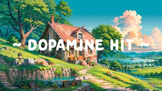 Dopamine Hit ☀️ Lofi Keep You Safe 🌻 Refresh Morning with Lofi Hip Hop to [ relax - chill - study ]