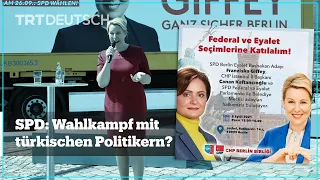 SPD macht Wahlkampf mit türkischen Politikern