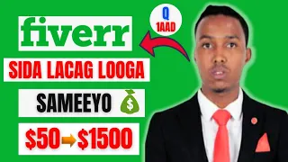 Fiverr sida Lacag looga sameeyo Maalin walba $50 - 1500 Bishii Freelancer ku shaqeeso iyo xirfadaada