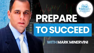 Prepare for Success like a US Investing Champion - Mark Minervini