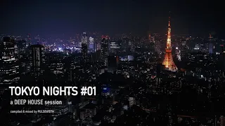 Tokyo Nights 01: Deep House