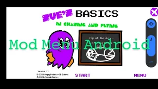 Sue's Basics in chasing and flying Mod Menu Android v.1.1 with sounds