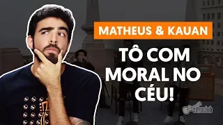 I HAVE MORALS IN HEAVEN! - Matheus & Kauan (simplified guitar lesson)