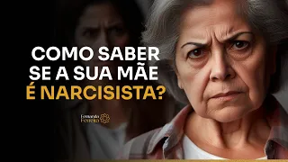 COMO SABER SE SUA MÃE É NARCISISTA?