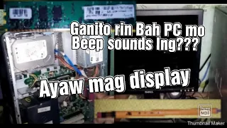 Computer PROBLEM  BeeP BeeP Sounds Lang,, Ayaw Mag Display Konting kaalaman by j Olaco