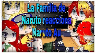 la familia de narto reacciona a naruto (parte 2/2)