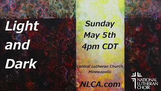 Spring Concert: Light and Dark 2019 Program Promo | National Lutheran Choir