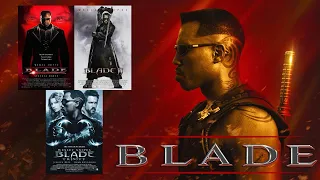 Ranking The Blade Movies