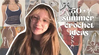 50+ summer crochet ideas! 🌷🦋👙