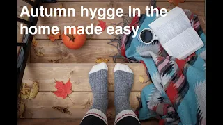 Traditional, natural, low cost yet impactful Autumn hygge in the home made easy