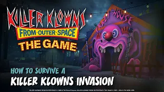 How To Survive A Killer Klowns Invasion