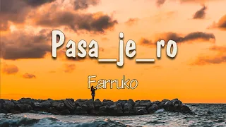 Farruko - Pasa_je_ro (Letra) | Si mañana muero yo nada me llevo Todo es pasajero disfrutar yo quiero