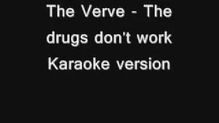 The Verve - The drugs don't work (Karaoke/Instrumental version)