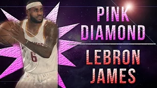 Pink Diamond Lebron James (Updated) | NBA 2K15