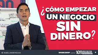 ¿Cómo empezar un NEGOCIO SIN DINERO? | José Luis Reyes Empresario | Emprender Sin Miedo