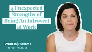 4 Unexpected Strengths of Being An Introvert at Work (Benefits of Being An Introvert)