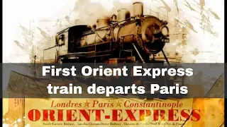 5th June 1883: First Orient Express train departs Paris