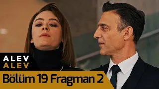 Alev Alev 19. Bölüm 2. Fragman