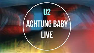 U2 - Achtung Baby Full Album Live (Soundboard recordings 1992-2018)