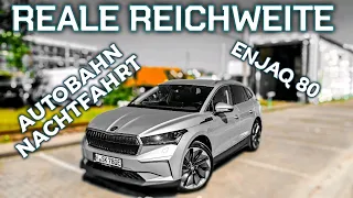 Reale Reichweite Skoda Enyaq iV 80. Autobahn NACHTFAHRT