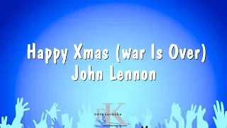 Happy Xmas (war Is Over) - John Lennon (Karaoke Version)