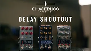 Chase Bliss Audio Delay Shootout! Which analog delay is right for you? | Secret Weapons