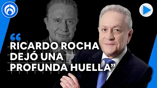 Ricardo Rocha fue un periodista admirable, dejó una profunda huella: José Cárdenas