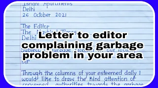 Letter to Editor for Garbage Problem in the Locality|formal letter to editor