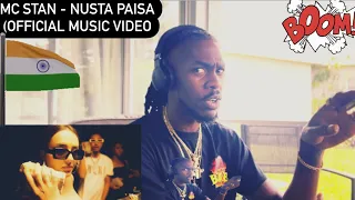 MC STAN - NUSTA PAISA (OFFICIAL MUSIC VIDEO ( American reaction video happy birthday MC STAN❤️🤘🏾