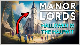 Divine Evolution: Upgrading Our Church in Manor Lords!