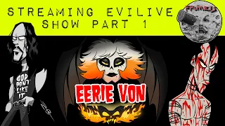 Eerie Von Interview Part 1 | Samhain | Danzig | Misfits Streaming Evilive Show 102 | Frumess