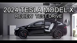 2024 TESLA MODEL X REVIEW  TEST DRIVE