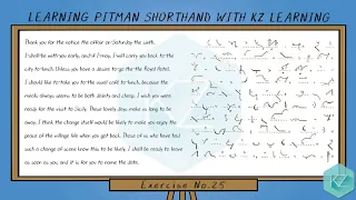 Pitman Shorthand - Exercise No.25 Dictation (100 WPM) - KZ Learning