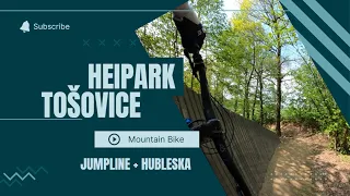 Bike Park HEIPARK Tošovice - Jumpline, Matafaka and Hubleska