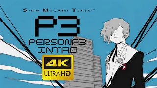 Persona 3 Intro (4K)