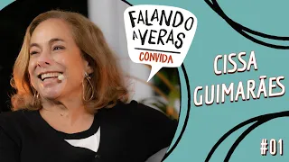 Falando a Veras Convida Cissa Guimarães