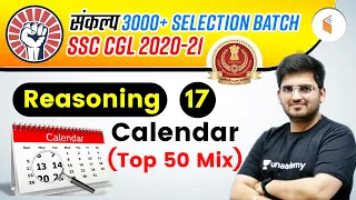4:00 PM - SSC CGL 2020-21 | Reasoning By Deepak Tirthyani | Calendar (Top 50 Mix)