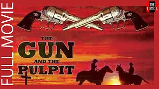 The Gun and the Pulpit Movie | 1974 Western Action Movies