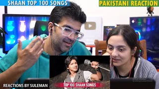 Pakistani Couple Reacts To Shaan Top 100 Songs | Randomly Placed Songs